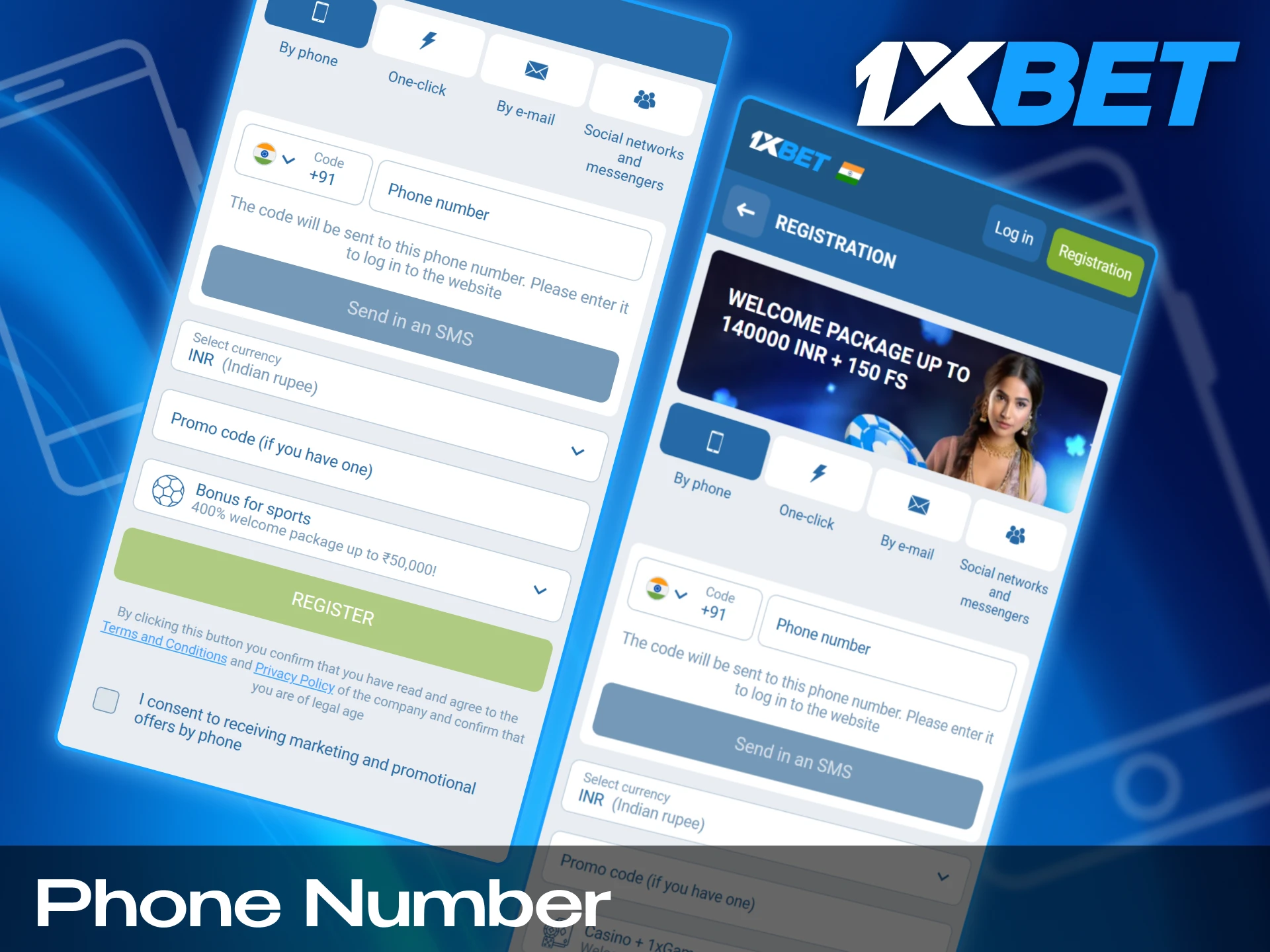 Use your phone numbet to sign up for 1xbet.