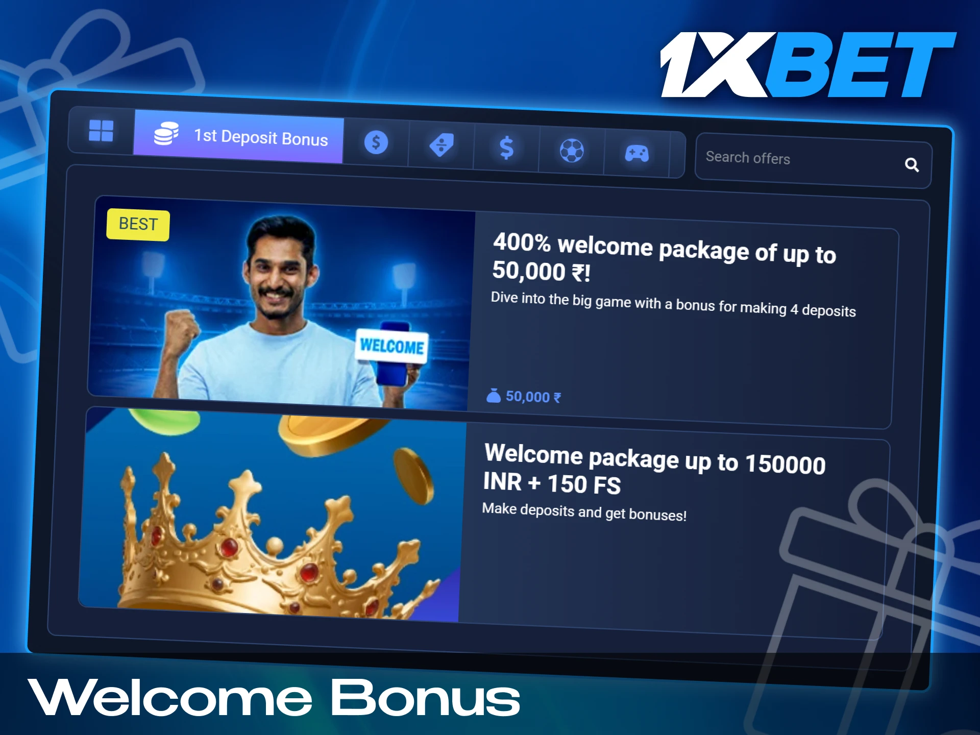 Welcome bonus for new 1xBet players.