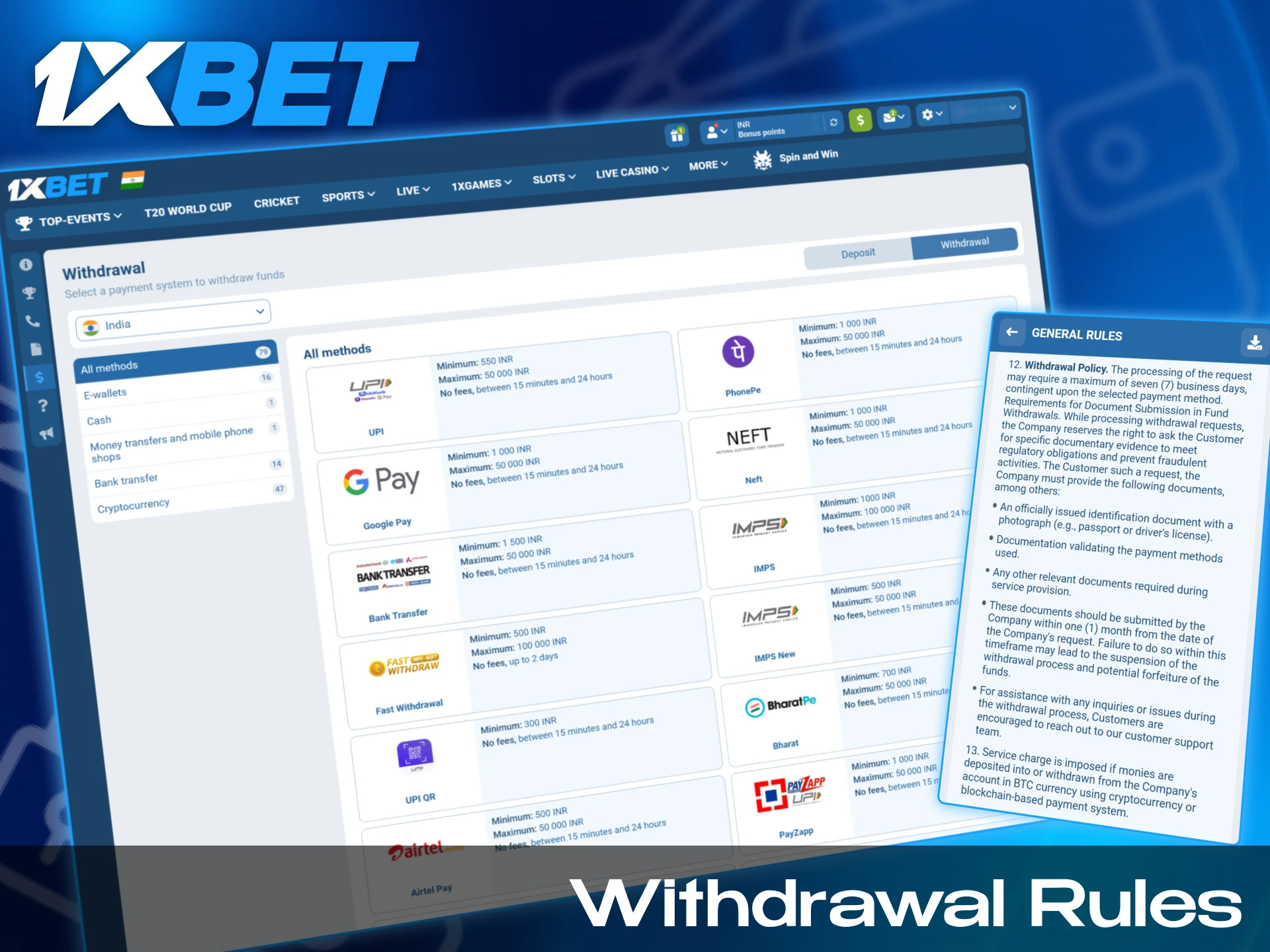 Get acquainted with the 1xBet withdrawal rules.