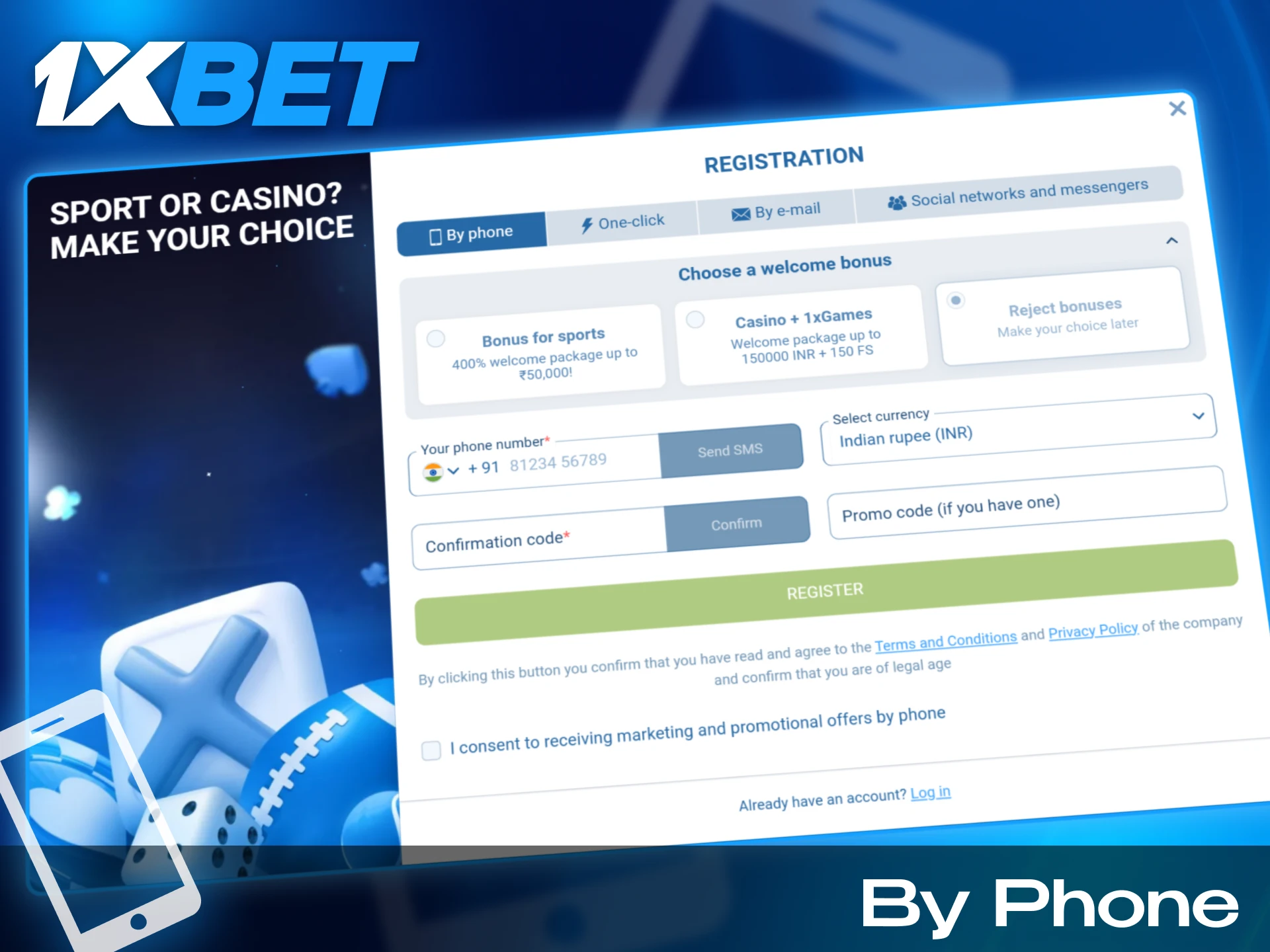 Use your phone number to sign up for 1xbet.